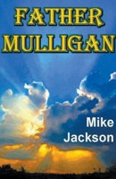Father Mulligan B0BVXN6LZW Book Cover