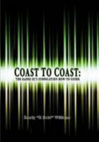 Coast to Coast: The Radio DJ's Syndication How-To Guide 0557109256 Book Cover