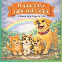 Il Quartetto delle code felcici: Il temporale improvviso (Italian Edition) B0GPJ4KSSM Book Cover