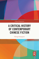 A Critical History of Contemporary Chinese Fiction 1032936789 Book Cover