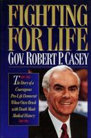 Fighting for Life 0849912245 Book Cover