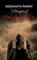 7 stages of One Sided love B0F493GZB5 Book Cover
