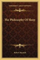 The Philosophy of Sleep 1015761402 Book Cover