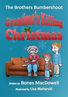 Grandma's Killing Christmas 1497349699 Book Cover