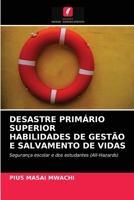 Desastre Primário Superior Habilidades de Gestão E Salvamento de Vidas 6202897570 Book Cover