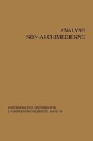 Analyse non-archimedienne (Ergebnisse der Mathematik und ihrer Grenzgebiete) 3540050892 Book Cover