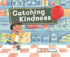Catching Kindness 1433847841 Book Cover
