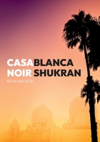 Casablanca Noir Shukran 375620295X Book Cover