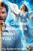 The Real Battlefield is Within You B0DB9PSN7X Book Cover
