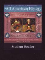 All American History Student Reader: The Explorers to the Jacksonians (All American History)