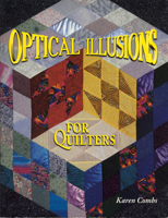 Optical Illusions for Quilters 0891458921 Book Cover