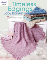 Timeless Edgings Baby Blankets 1640254269 Book Cover