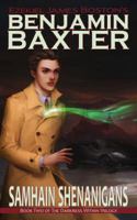 Samhain Shenanigans, Benjamin Baxter 1625380534 Book Cover