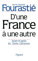 D'une France a une autre: Avant et apres les Trente Glorieuses 2213020140 Book Cover