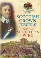 The Scottish Crown Jewels and the Minister's Wife: A Cromwellian Mystery 0752440292 Book Cover