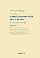 Materialwirtschaft Und Einkauf: Praktische Einfuhrung Und Entscheidungshilfe 3409351574 Book Cover