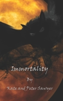 Immortality B08M85W5R6 Book Cover