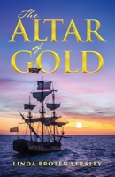 The Altar of Gold 0999364634 Book Cover