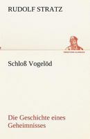 Schloß Vogelöd 8027311152 Book Cover