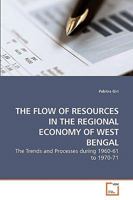 The Flow of Resources in the Regional Economy of West Bengal 3639241266 Book Cover