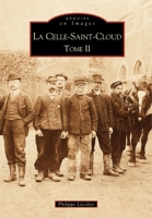 Celle-Saint-Cloud - Tome II (La) 2849107034 Book Cover