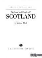 The Land and People of Scotland 0397323328 Book Cover
