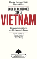 Guide des recherches sur le Viêtnam 285802250X Book Cover