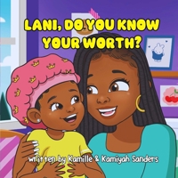 Lani, Do You Know Your Worth? B0DS19GPFT Book Cover