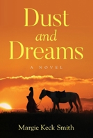 Dust and Dreams B0F3D23YJC Book Cover