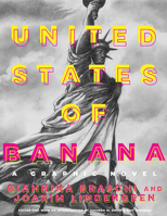 United States of Banana: A Graphic Novel 0814257860 Book Cover
