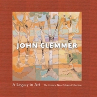 John Clemmer: A Legacy in Art 0917860861 Book Cover
