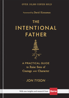 The Intentional Father 0801018684 Book Cover