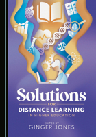 Solutions for Distance Learning in Higher Education 1527577120 Book Cover