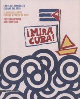 ¡Mira Cuba! L'arte del manifesto cubano dal 1959 8836626998 Book Cover