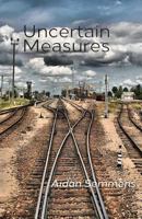 Uncertain Measures 1848613512 Book Cover