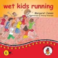 wet kids running 1922591270 Book Cover