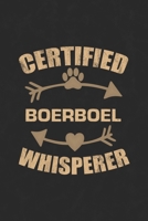 Certified Boerboel Whisperer: Cool Lined Journal, Diary and Gift for a Man, Woman, Girl or Boy Who Really Loves Their Dog 1692800647 Book Cover
