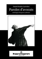 Paroles d'avocats: Anthologie d'éloquence judiciaire (HR.SAVOIR CULT.) (French Edition) 2705670289 Book Cover