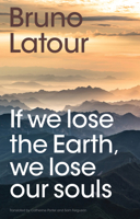 If we lose the Earth, we lose our souls 1509560467 Book Cover
