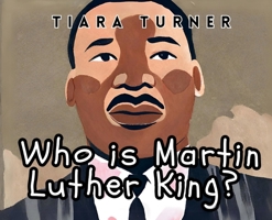 Who Is Martin Luther King? B0CRMVMGBQ Book Cover