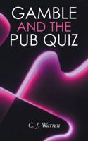 Gamble and the Pub Quiz 1524633178 Book Cover