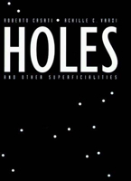 Holes and Other Superficialities 026253133X Book Cover