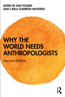 Why the World Needs Anthropologists 1350147133 Book Cover