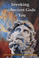 Invoking the Ancient Gods in You: Star Myths for all our Multiple Personalities B0CK9JJC6J Book Cover