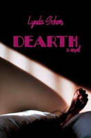 Dearth : A Novel 1734383542 Book Cover