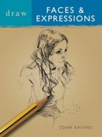 Draw Faces and Expressions (Draw Books) 0713683236 Book Cover