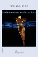 La Danse Est Un Art de Combats (French Edition) 2845053088 Book Cover