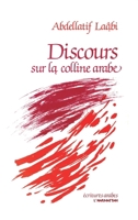 Discours sur la colline arabe 2858025231 Book Cover