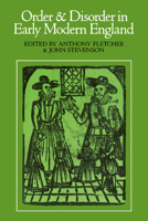 Order and Disorder in Early Modern England 052134932X Book Cover