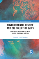 Environmental Justice and Oil Pollution Laws 1032173831 Book Cover